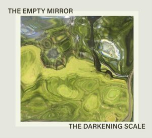 DARKENING SCALE - EMPTY MIRROR THE - cd image 1