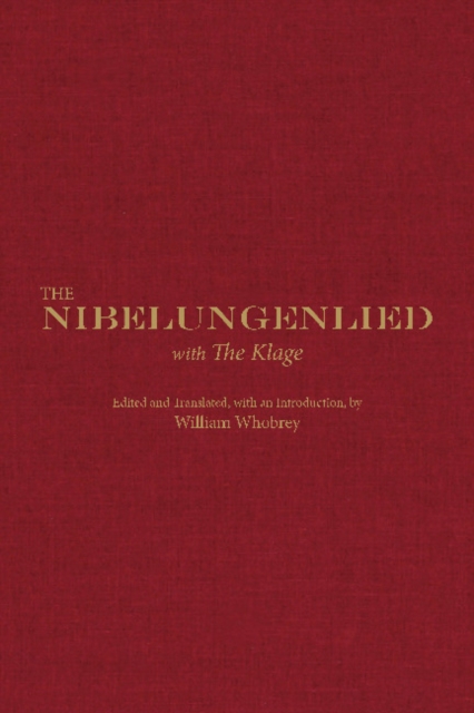 The Nibelungenlied : With the Klage