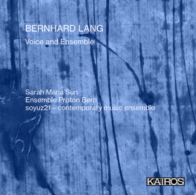 Sarah Maria Sun - Bernhard Lang: Voice and Ensemble - CD image 1