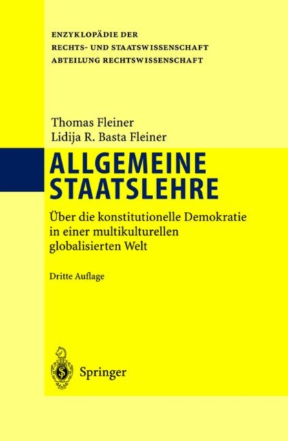 Allgemeine Staatslehre :  ber Die Konstitutionelle Demokratie in Einer Multikulturellen Globalisierten Welt