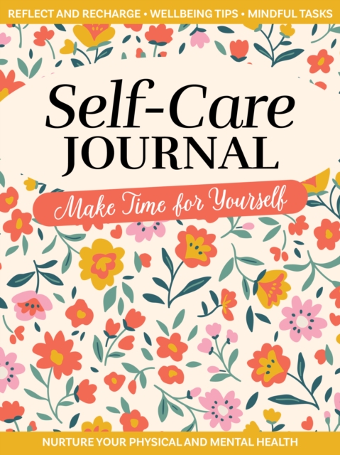 Self-Care Journal : Make Time for Yourself