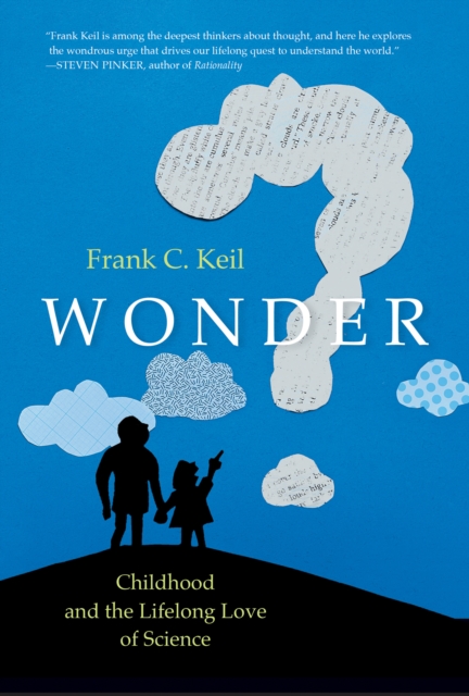 Wonder : Childhood and the Lifelong Love of Science