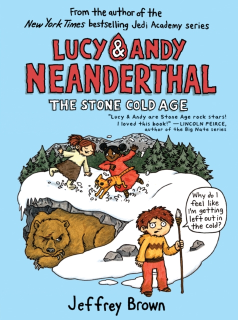 Lucy & Andy Neanderthal: The Stone Cold Age : 2