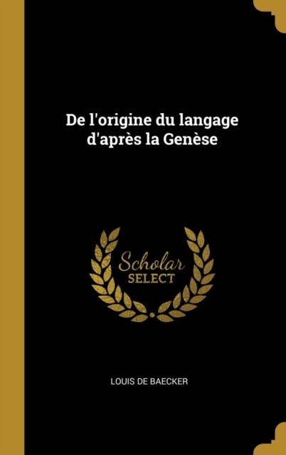 De l'origine du langage d'apr?s la Gen?se