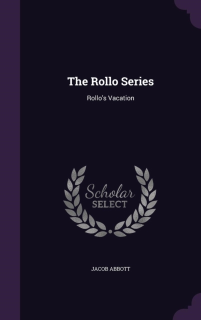 The Rollo Series: Rollo's Vacation