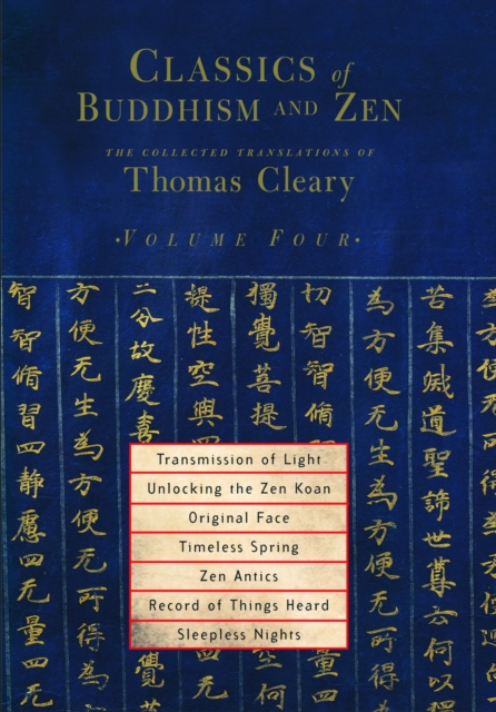 Classics Of Buddhism And Zen Vol 4