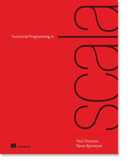 Runar Bjarnason - Functional Programming in Scala - Paperback image 1
