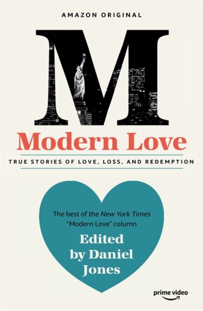 Modern Love : Now an Amazon Prime series