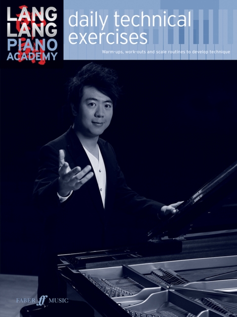 Lang Lang: daily technical exercises