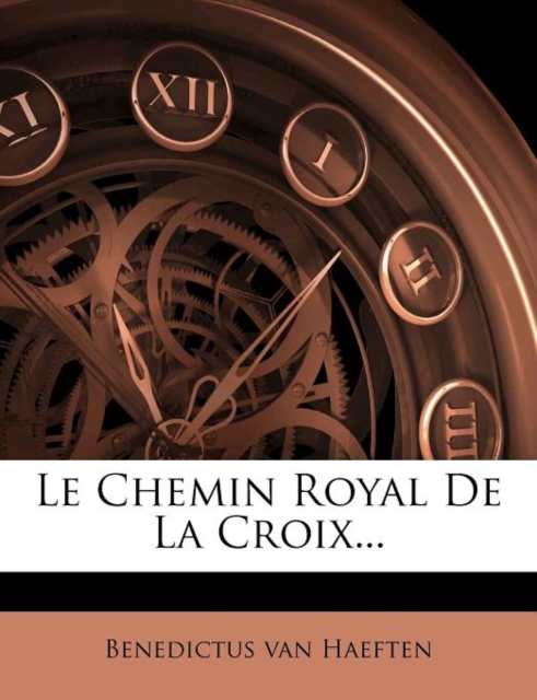 Le Chemin Royal De La Croix...