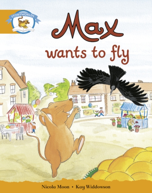 Literacy Edition Storyworlds Stage 4, Animal World Max Wants to Fly - image 1