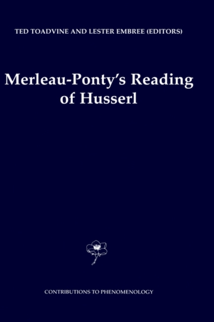 Merleau-Ponty's Reading of Husserl