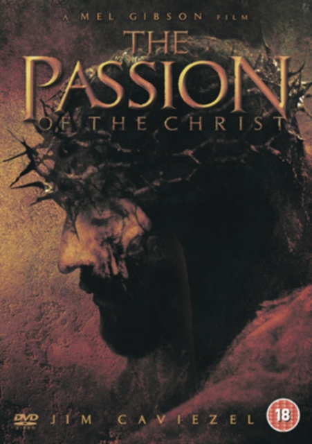 THE PASSION OF THE CHRIST