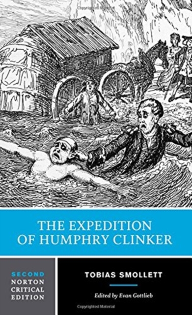 The Expedition of Humphry Clinker : A Norton Critical Edition : 0