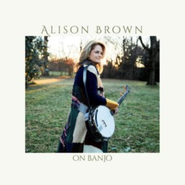 Alison Brown - On banjo - CD image 1