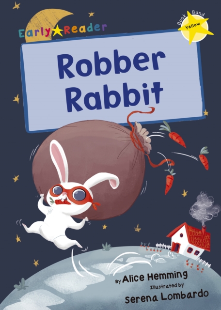 Robber Rabbit (Yellow Early Reader)