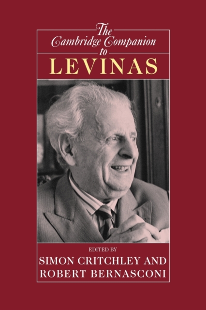 The Cambridge Companion to Levinas