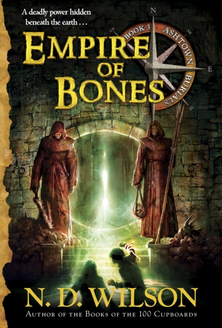 Empire of Bones (Ashtown Burials #3) : 3