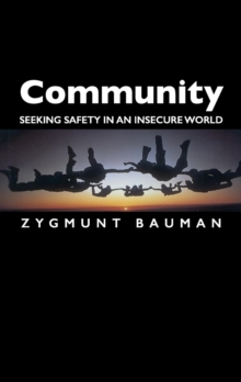 Community : Seeking Safety in an Insecure World