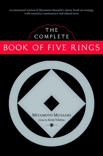 The Complete Book Of Five Rings