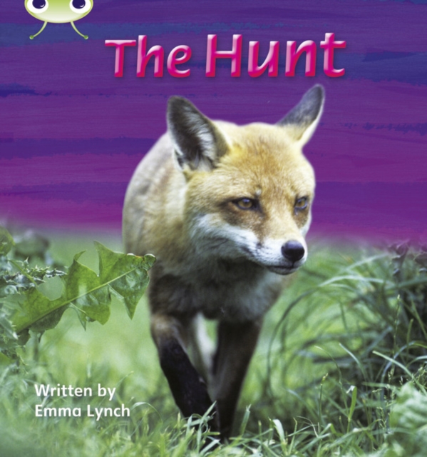 Emma Lynch - Bug Club Phonics Bug Non-fiction Set 07 The Hunt - Paperb image 1