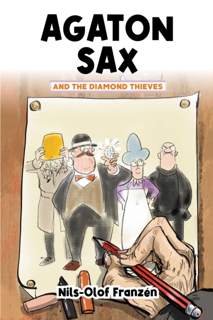 Agaton Sax and the Diamond Thieves : 6