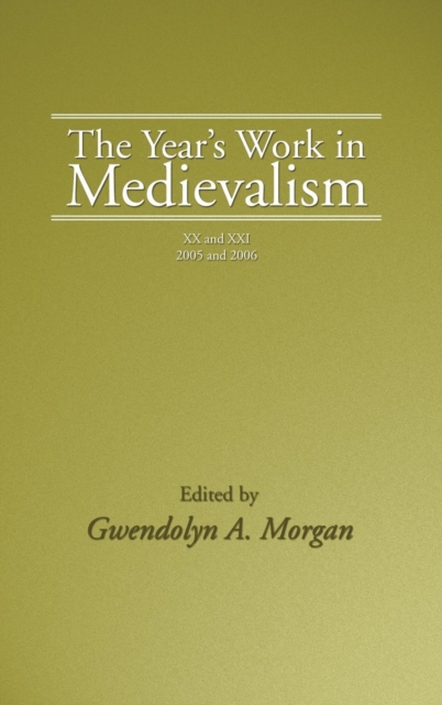 The Year's Work in Medievalism, 2005 and 2006