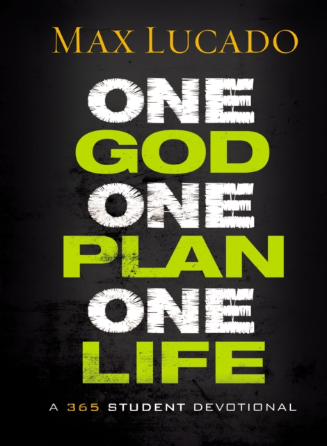 One God, One Plan, One Life : A 365 Devotional