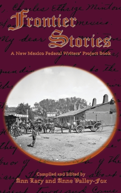 Frontier Stories: A New Mexico Federal Writers' Project Book