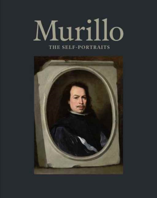 Murillo : The Self-Portraits