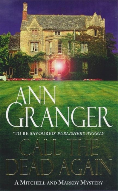 Call the Dead Again (Mitchell & Markby 11) : A gripping English Village mystery of murder and secrets