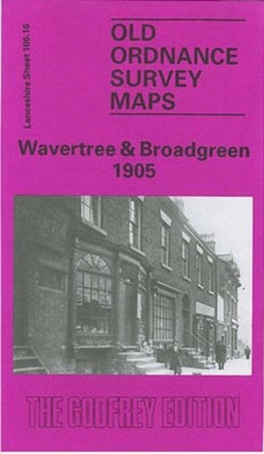 Wavertree and Broadgreen 1905 : Lancashire Sheet 106.16