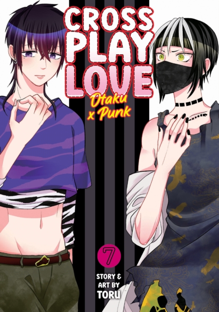 Crossplay Love: Otaku x Punk Vol. 7 : 7