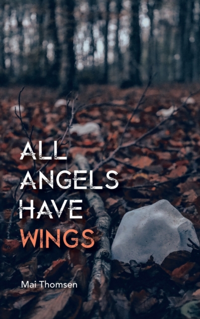 All Angels Have Wings