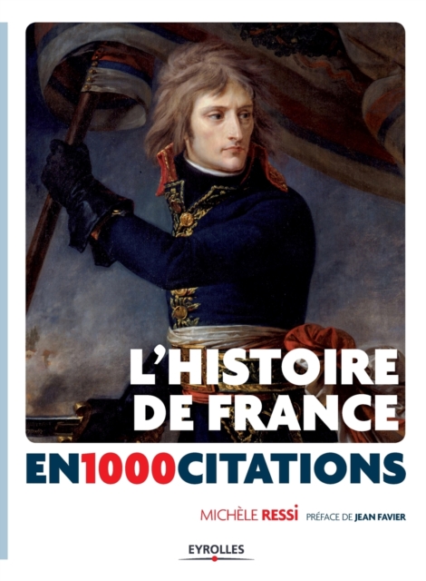 L'Histoire de France en 1000 citations