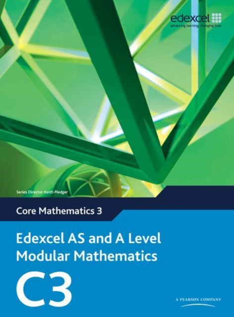 Keith Pledger - Edexcel AS and A Level Modular Mathematics Core Mathem image 1