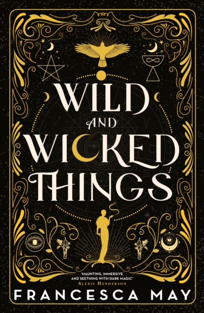 Wild and Wicked Things : The Instant Sunday Times Bestseller and Tiktok Sensation