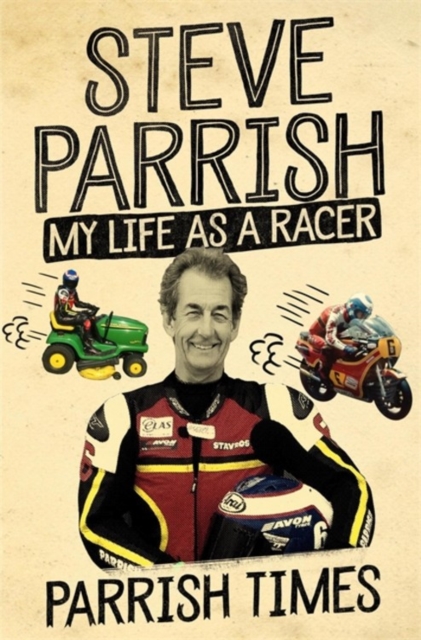 Parrish Times : My Life as a Racer