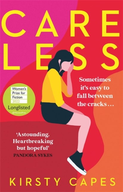 Careless : Longlisted for the Women's Prize for Fiction 2022