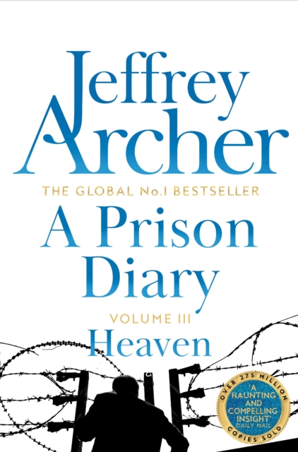 A Prison Diary Volume III : Heaven