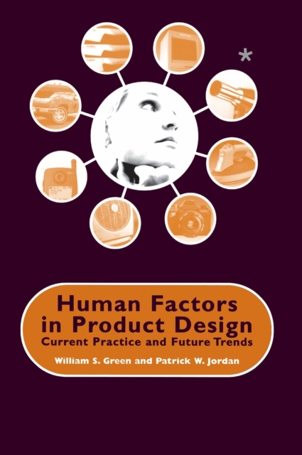 Human Factors in Product Design: Current Practice and Future Trends