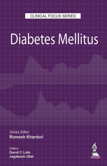 Clinical Focus Series: Diabetes Mellitus