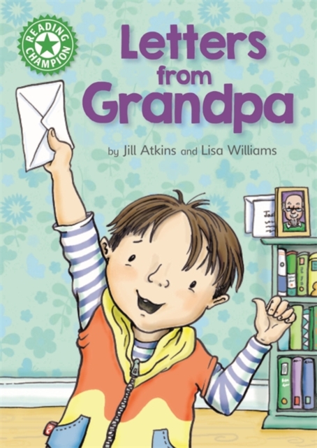 Reading Champion: Letters from Grandpa : Independent Reading Green 5