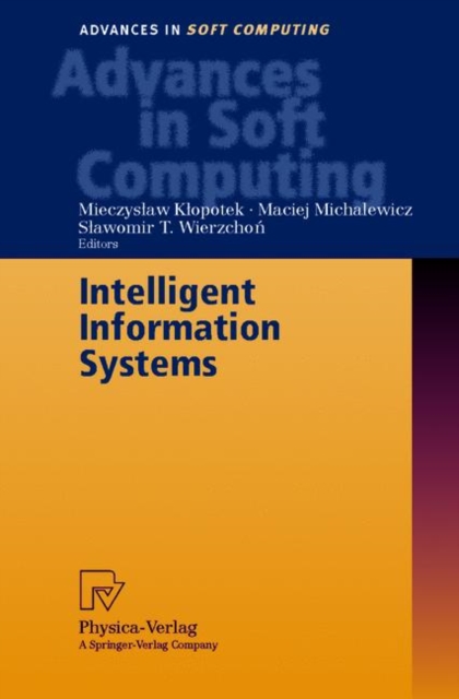 Intelligent Information Systems : Proceedings of the IIS'2000 Symposium, Bystra, Poland, June 12-16, 2000