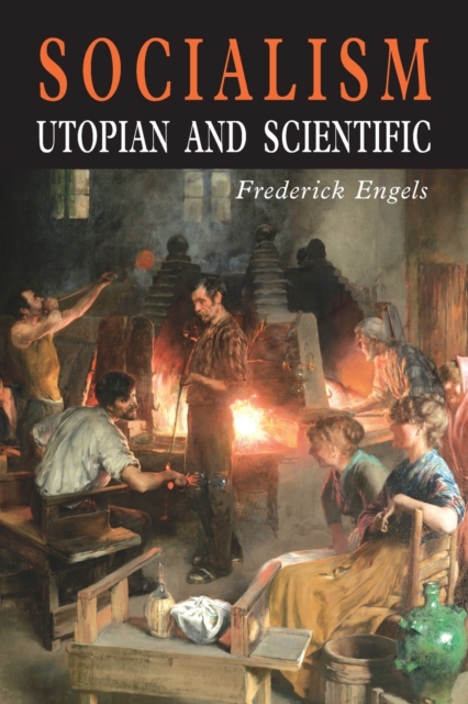 Socialism: Utopian and Scientific