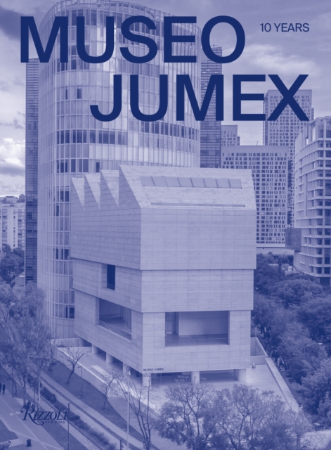 Melanie Smith  - MUSEO JUMEX : 10 Years - Hardback image 1