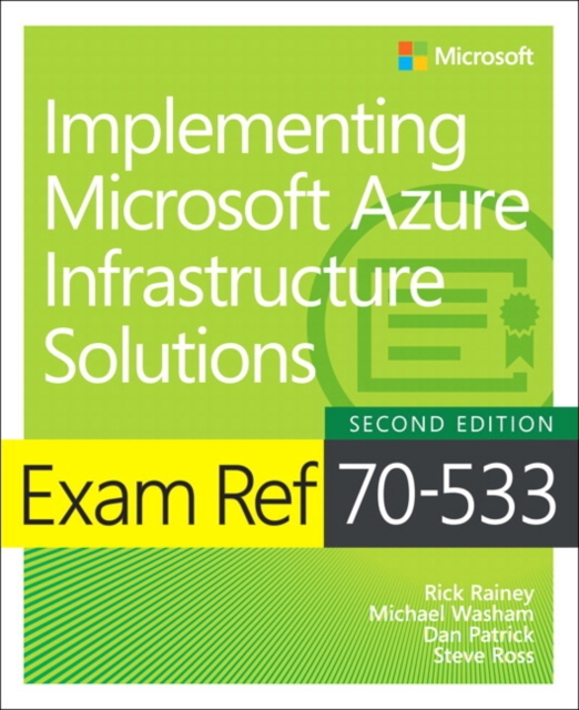 Steve Ross - Exam Ref 70-533 Implementing Microsoft Azure Infrastructu image 1