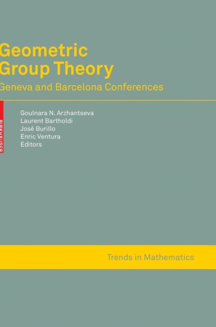 Geometric Group Theory : Geneva and Barcelona Conferences