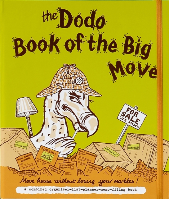 Rebecca Jay - Dodo Book of the Big Move : Move House without Losing Yo image 1