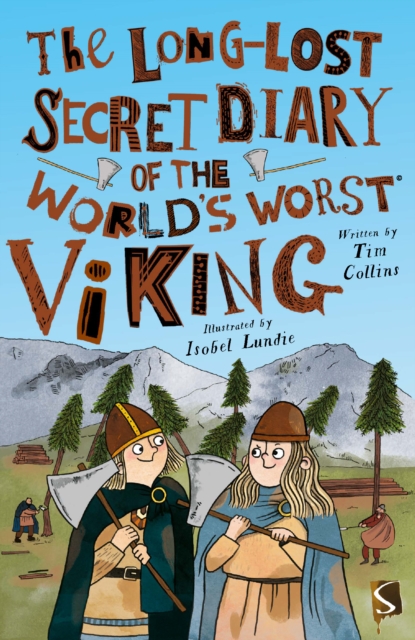 Tim Collins - Long-Lost Secret Diary of the World's Worst Viking - image 1